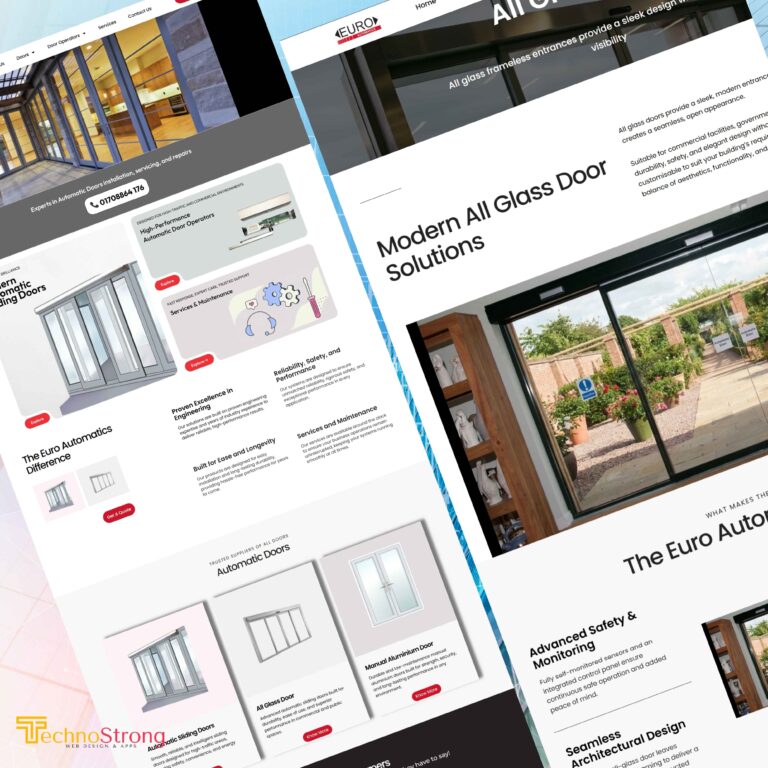 Euro Automatic Doors website design showcasing automatic sliding doors, glass swing door solutions, and services pages — designed by TechnoStrong Web Services